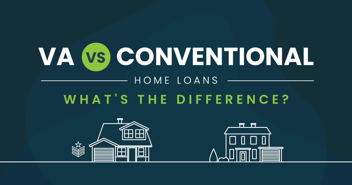 What is the Difference Between a VA Home Loan and a Conventional Home